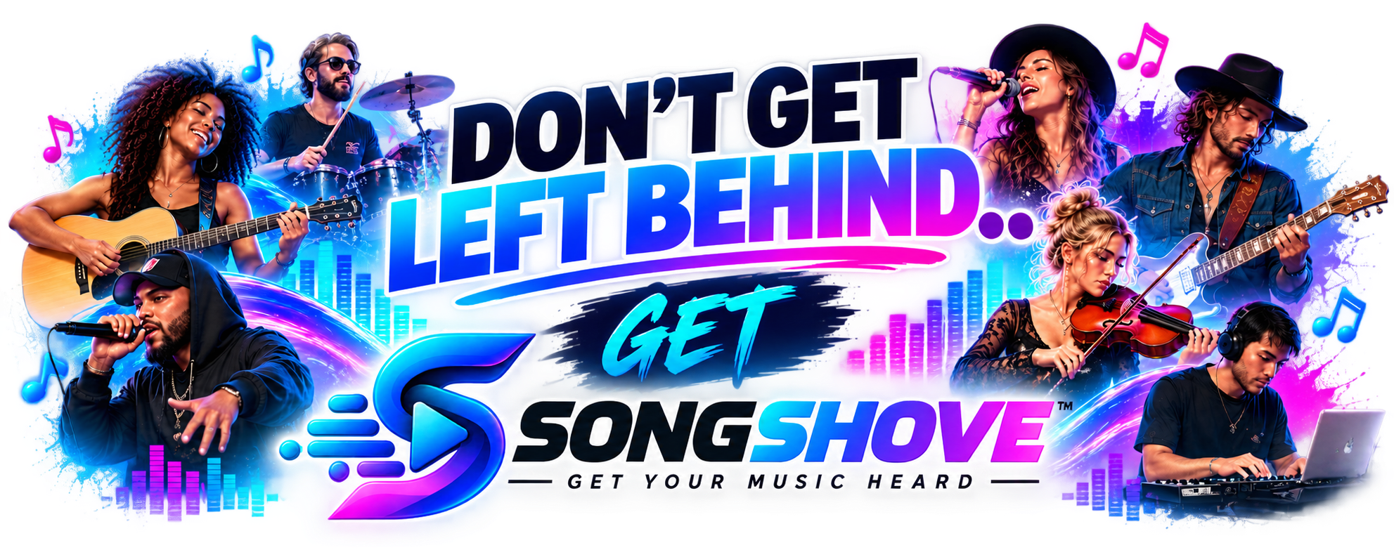 Don't get left behind. Get SongShove.